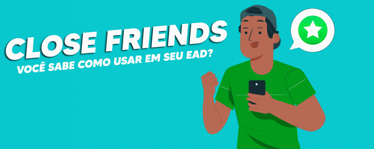 Como o Close Friends no Instagram pode aumentar a receita do seu curso online?